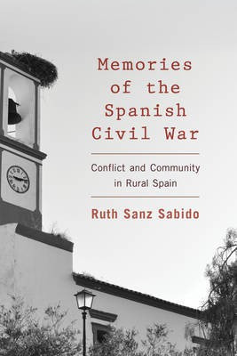 Memories of the Spanish Civil War(English, Electronic book text, Sanz Sabido Ruth)