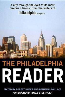 The Philadelphia Reader(English, Electronic book text, Huber Robert)