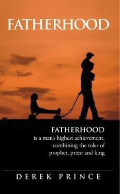 Fatherhood(English, Paperback, Prince Derek)