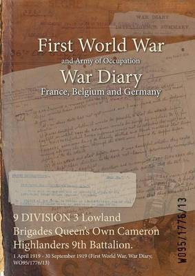 9 DIVISION 3 Lowland Brigades Queen's Own Cameron Highlanders 9th Battalion.(English, Paperback, unknown)