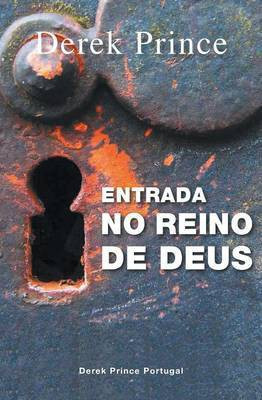 Entrance into God's Kingdom (Portuguese)(English, Paperback, Prince Derek)