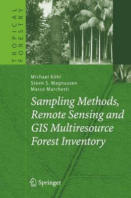 Sampling Methods, Remote Sensing and GIS Multiresource Forest Inventory(English, Electronic book text, Kohl Michael)