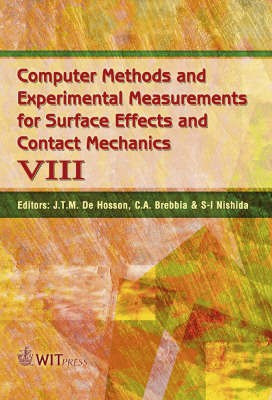 Computer Methods and Experimental Measurements for Surface Effects and Contact Mechanics: v. 8(English, Hardcover, unknown)