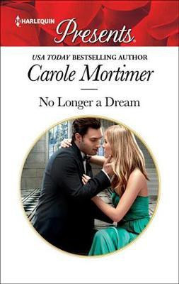 No Longer a Dream(English, Electronic book text, Mortimer Carole)
