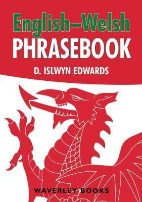 English-Welsh Phrasebook(English, Paperback, Edwards D. Islwyn)