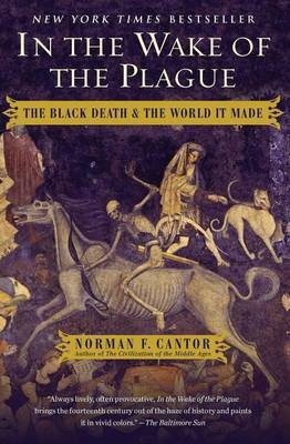 In the Wake of the Plague(English, Paperback, Cantor Norman F)