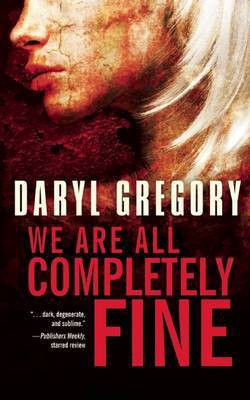 We Are All Completely Fine(English, Electronic book text, Gregory Daryl)