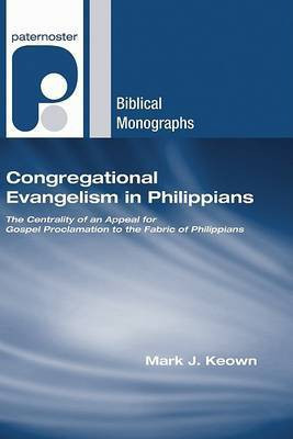 Congregational Evangelism in Philippians(English, Paperback, Keown Mark J)