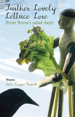 Further Lovely Lettuce Lore(English, Paperback, Cooper-Fratrik Julie)
