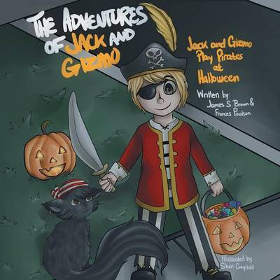 The Adventures of Jack and Gizmo(English, Paperback, Brown James S)