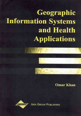 Geographic Information Systems and Health Applications(English, Electronic book text, unknown)