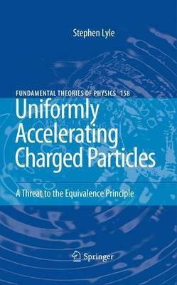 Uniformly Accelerating Charged Particles(English, Electronic book text, Lyle Stephen)