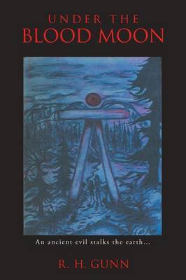 Under The Blood Moon(English, Paperback, Gunn R H)