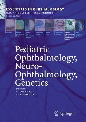 Pediatric Ophthalmology, Neuro-Ophthalmology, Genetics(English, Electronic book text, Lorenz Birgit)