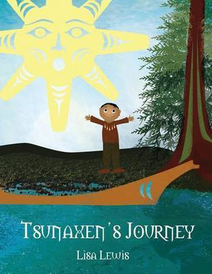 Tsunaxen's Journey(English, Paperback, Lewis Lisa Ph.D.)