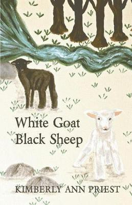 White Goat, Black Sheep(English, Paperback, Priest Kimberly Ann)