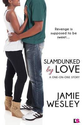 Slamdunked by Love(English, Electronic book text, Wesley Jamie)