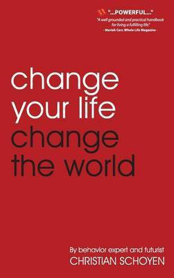 Change Your Life Change The World(English, Hardcover, Schoyen Christian)