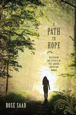 A Path to Hope(English, Paperback, Saad Rose)