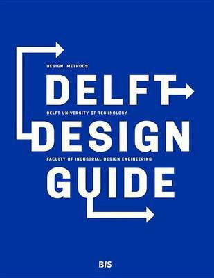 Delft Design Guide(English, Electronic book text, Van Boeijen Annemiek)