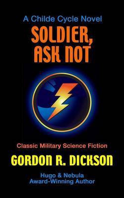 Soldier, Ask Not(English, Electronic book text, Dickson Gordon R)