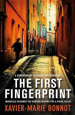 The First Fingerprint(English, Electronic book text, Bonnot Xavier-Marie)