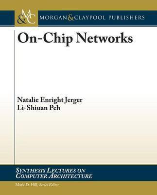 On-Chip Networks(English, Electronic book text, Enright Natalie)