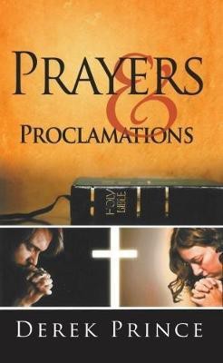 Prayers and Proclamations(English, Paperback, Prince Derek)