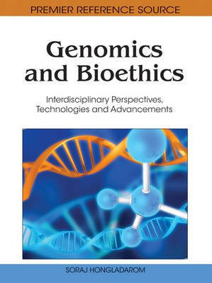 Genomics and Bioethics: Interdisciplinary Perspectives, Technologies and Advancements(English, Electronic book text, unknown)