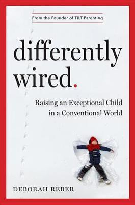 Differently Wired(English, Electronic book text, Reber Deborah)