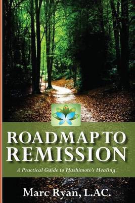 Roadmap to Remission(English, Paperback, Ryan L Ac Marc)