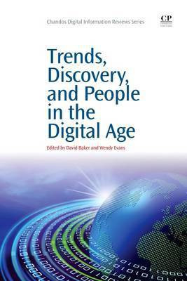 Trends, Discovery, and People in the Digital Age(English, Electronic book text, unknown)