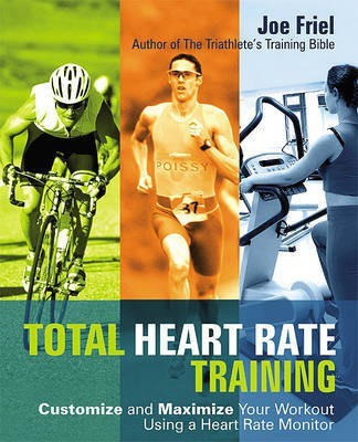 Total Heart Rate Training(English, Electronic book text, Friel Joe)