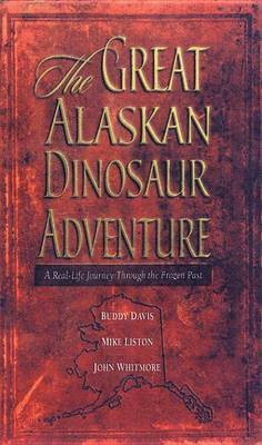 Great Alaskan Dinosaur Adventure(English, Electronic book text, Davis Buddy)