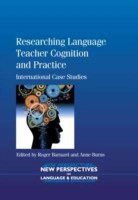 Researching Language Teacher Cognition and Practice(English, Paperback, unknown)