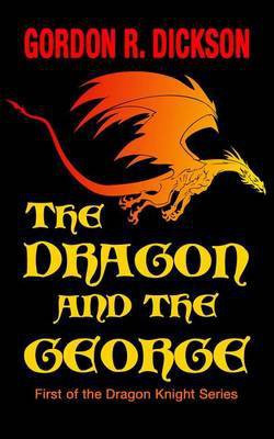 The Dragon and the George(English, Electronic book text, Dickson Gordon R)