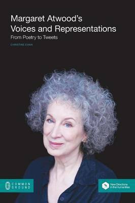 Margaret Atwood's Voices and Representations(English, Paperback, Evain Christine)
