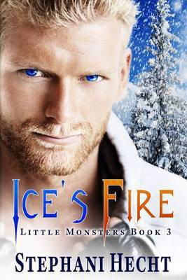 Ice's Fire(English, Electronic book text, Hecht Stephani)