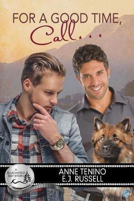 For a Good Time, Call...(English, Electronic book text, Tenino Anne)