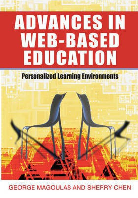 Advances in Web-Based Education: Personalized Learning Environments(English, Electronic book text, unknown)