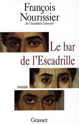Le Bar de L'Escadrille(French, Electronic book text, Nourissier Francois)