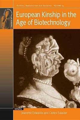 European Kinship in the Age of Biotechnology(English, Electronic book text, unknown)