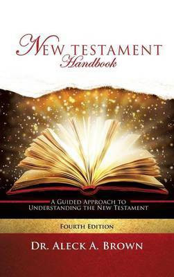 New Testament Handbook(English, Hardcover, Brown Aleck A Dr)