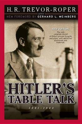 Hitler's Table Talk 1941-1944(English, Electronic book text, unknown)