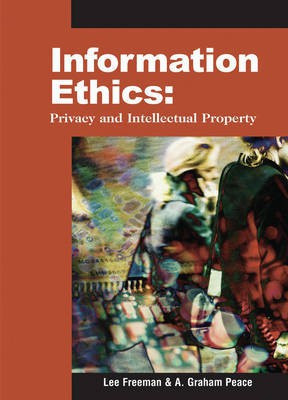 Information Ethics: Privacy and Intellectual Property(English, Electronic book text, unknown)