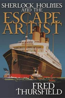 Sherlock Holmes and the Escape Artist(English, Electronic book text, Thursfield Fred)