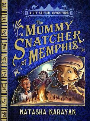 Mummy Snatcher of Memphis(English, Electronic book text, Narayan Natasha)