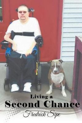 Living a Second Chance(English, Paperback, Sipe Fredrick)