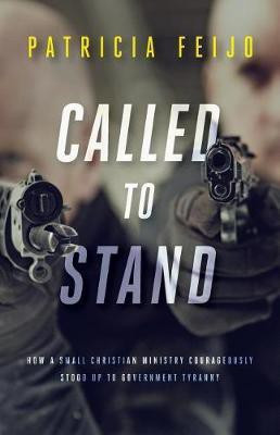 Called To Stand(English, Paperback, Feijo Patricia)
