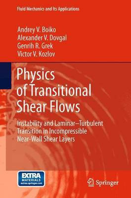 Physics of Transitional Shear Flows(English, Electronic book text, Boiko Andrey V)